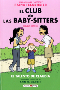 Club de Las Baby-Sitters: El Talento de Claudia