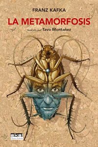 La metamorfosis: Ilustrada por Tavo Montanez
