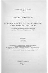 Phoenicia and the East Mediterranean in the First Millennium B.C.
