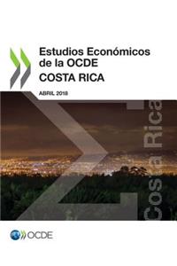 Estudios Económicos de la OCDE: Costa Rica 2018