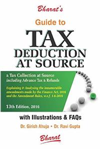 Guide to Tax Deduction at Source and Tax Collection at Source Including Advance Tax and Refunds