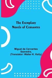 Exemplary Novels of Cervantes