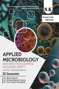 Neelkanth - Applied Microbiology and Infection Control Including Safety (MICR 201) III Semester Book for B.Sc. Nursing