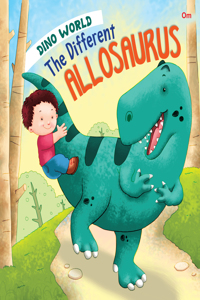 Dinosaurs : The Different Allosaurus : Dino World