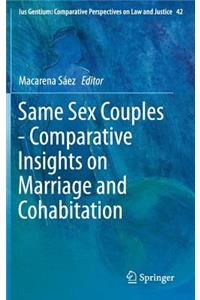 Same Sex Couples - Comparative Insights on Marriage and Cohabitation