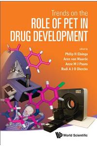 Trends on the Role of Pet in Drug Development