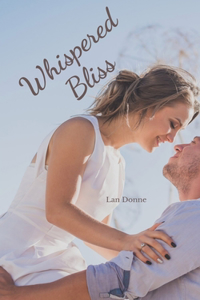 Whispered Bliss