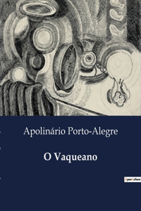 O Vaqueano