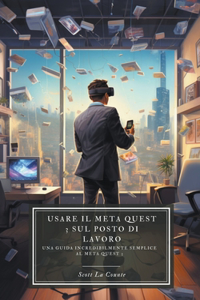 Usare il Meta Quest 3 sul posto di lavoro