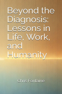Beyond the Diagnosis