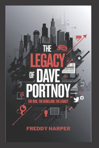 The legacy of Dave Portnoy