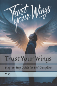 Trust Your Wings