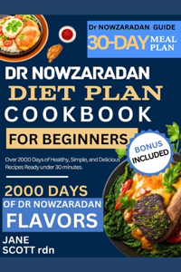 Dr NOWZARADAN DIET PLAN COOKBOOK FOR BEGINNERS