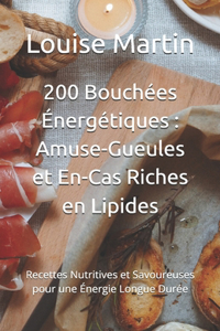 200 Bouchées Énergétiques