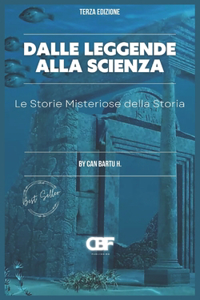 Dalle Leggende alla Scienza
