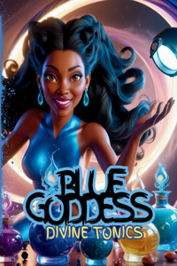 Blue Goddess Divine Tonics