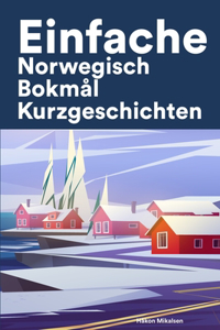 Einfache Norwegisch Bokmål Kurzgeschichten