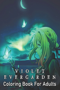 violet evergarden Coloring Book for adults