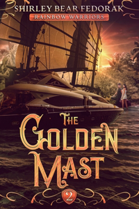 The Golden Mast