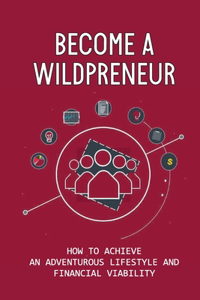 Become A Wildpreneur