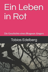 Ein Leben in Rot