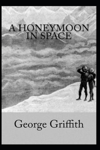 A Honeymoon in Space illustrated