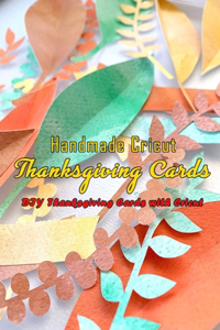 Handmade Cricut Thanksgiving Cards