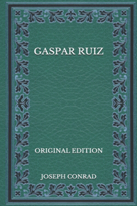 Gaspar Ruiz - Original Edition