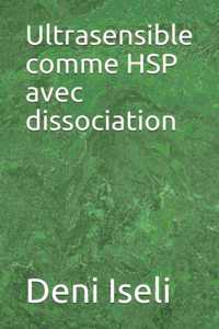 Ultrasensible comme HSP avec dissociation