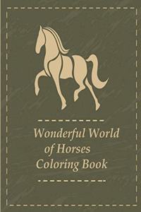 Wonderful World of Horses Coloring Book