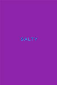 Salty