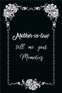 Mother-in-law Tell Me Your Memories