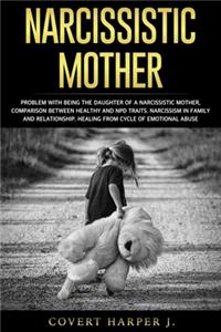 Narcissistic Mother