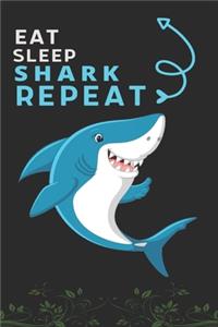 Eat Sleep Shark Repeat