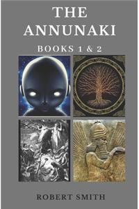 The Annunaki Books 1 and 2