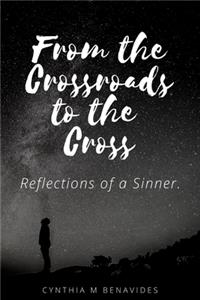 From the Crossroads to the cross.