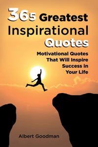 365 Greatest Inspirational Quotes