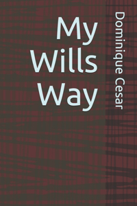 My Wills' Way