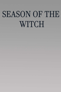 Season of the Witch