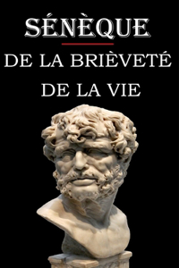 De la brièveté de la vie (Sénèque)