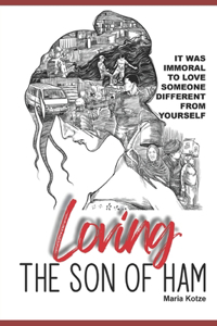 Loving the Son of Ham