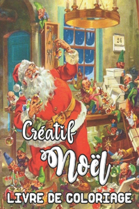 Créatif Noël Livre de Coloriage