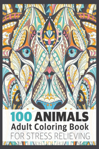 100 Animals Adult Coloring Book for Stress Relieving