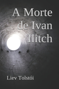 A Morte de Ivan Ilitch
