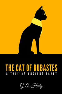 The Cat of Bubastes