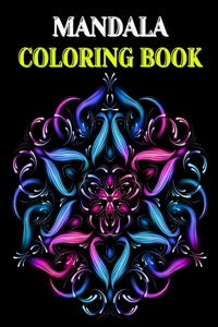 Mandala Coloring Book: Mandala Coloring Book For Kids(Mandala Animals Color By Number Coloring Book)