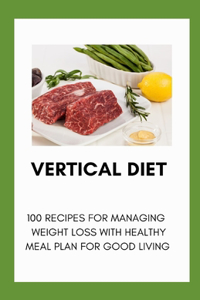 Vertical Diet