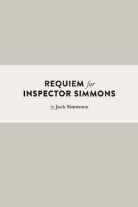 Requiem for Inspector Simmons