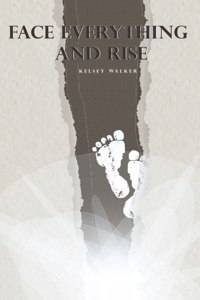 Face Everything and Rise