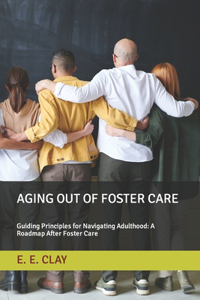 Aging Out of Foster Care